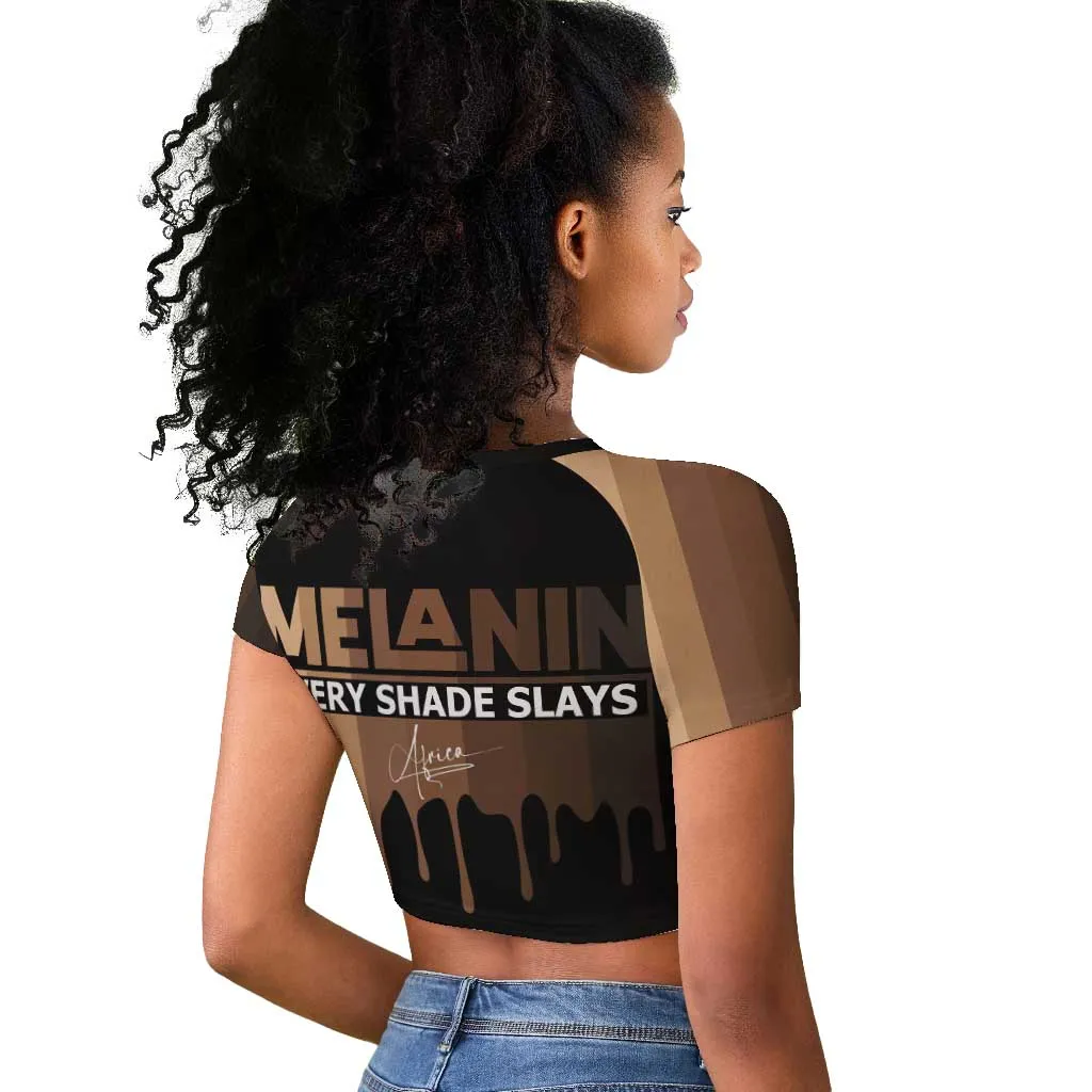 Every Shade Slays Melanin Raglan Cropped T shirt African Signature DT02