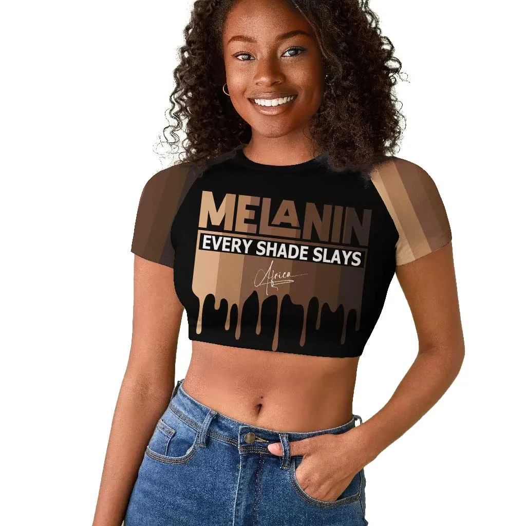 Every Shade Slays Melanin Raglan Cropped T shirt African Signature DT02
