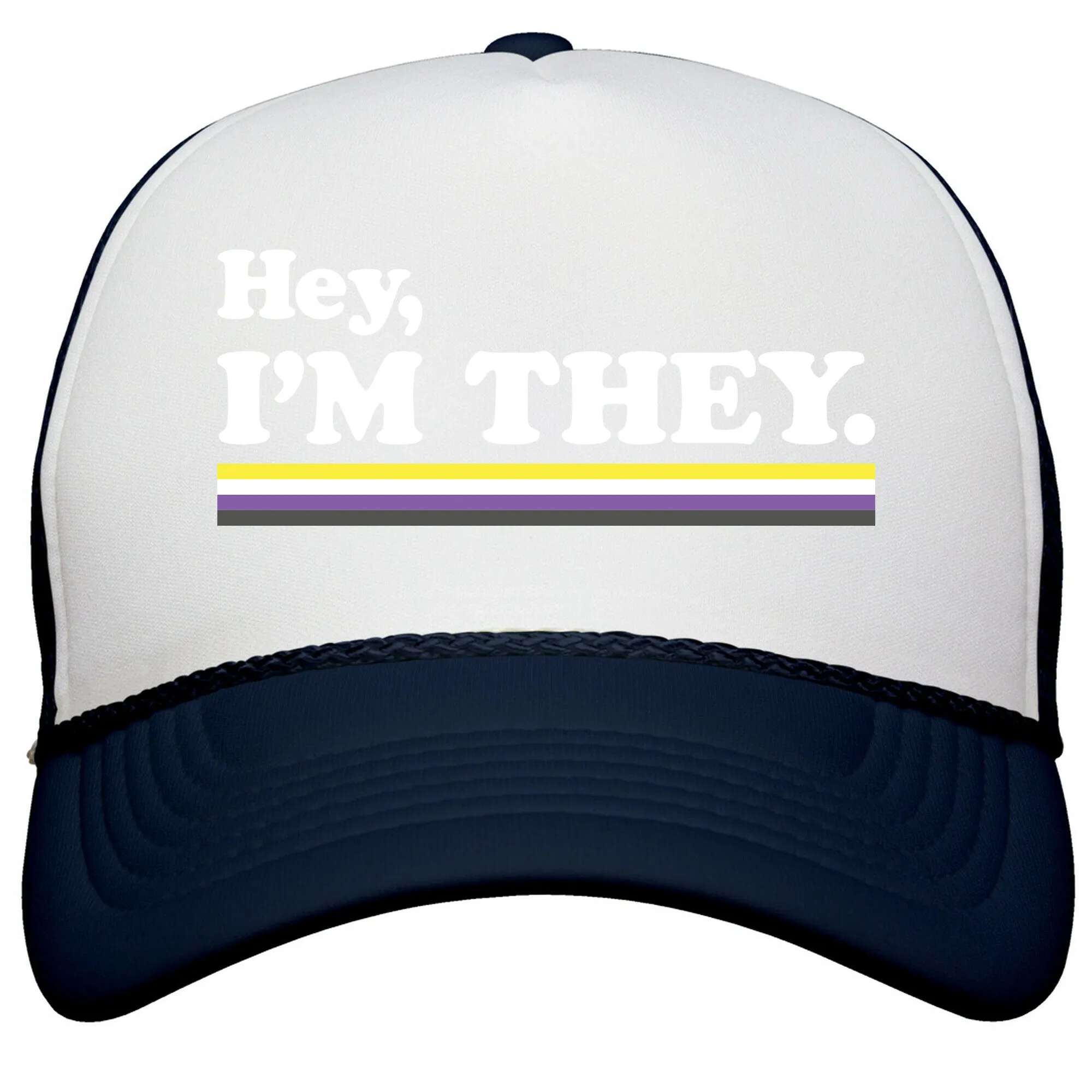 Hey, Im They. \(Non-binary\) Snapback Trucker Hat