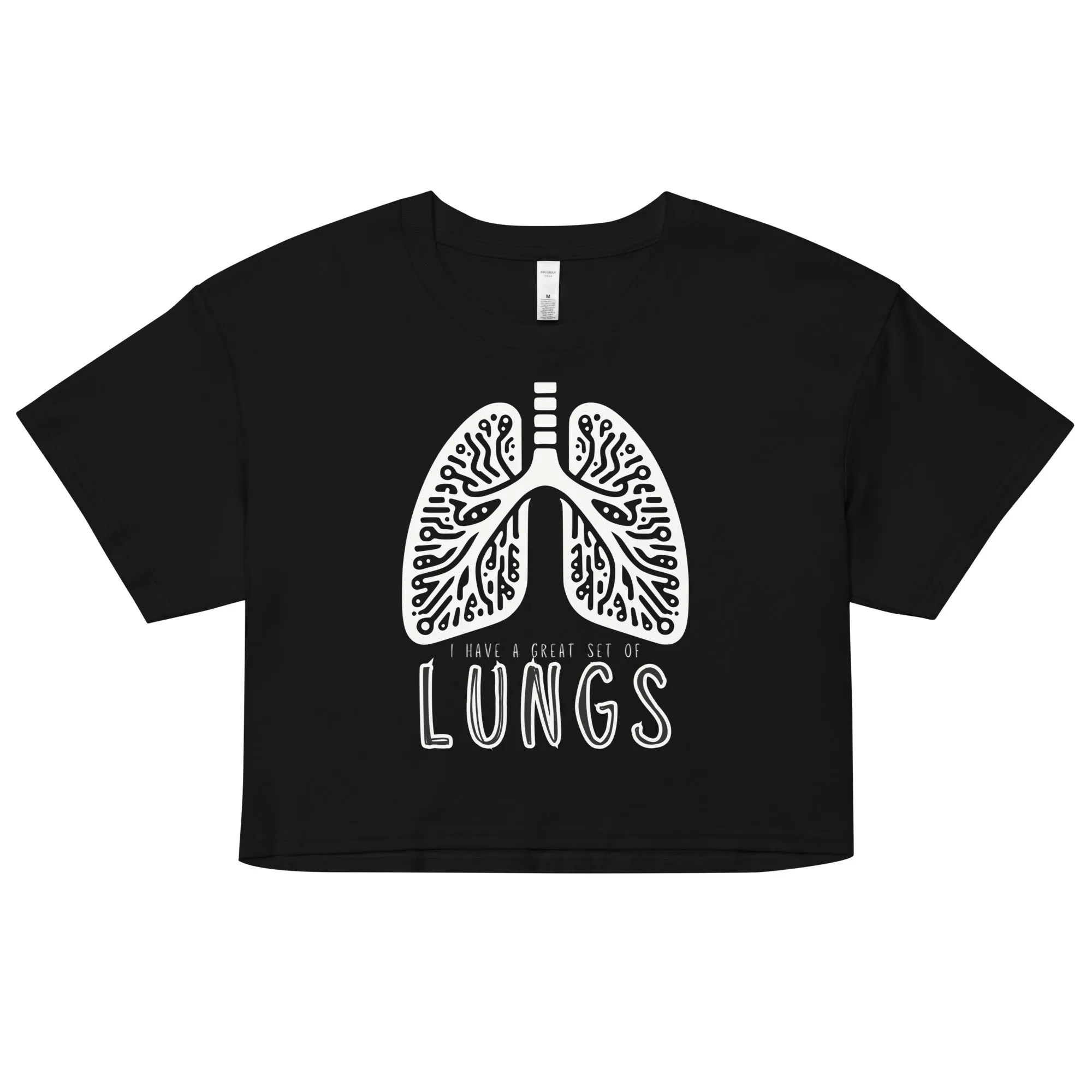 I Have A Great Set Of Lungs Women’s Cotton Crop Top