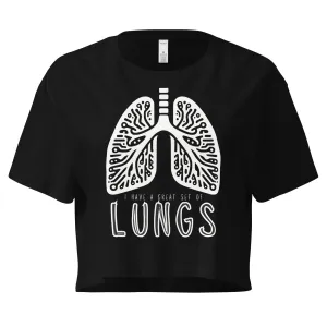 I Have A Great Set Of Lungs Women’s Cotton Crop Top