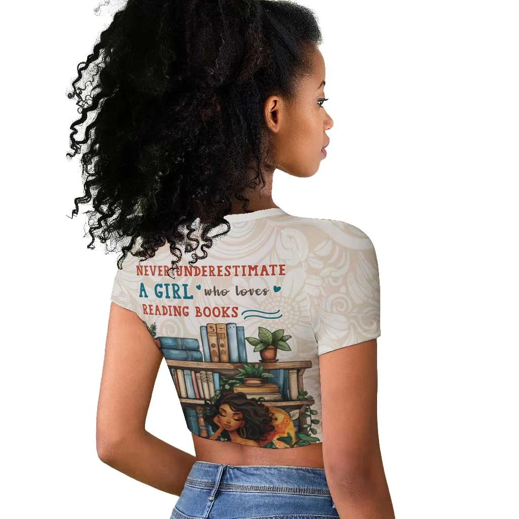 Never Underestimate A Girl Who Loves Reading Books Raglan Cropped T shirt African Book Lovers DT04